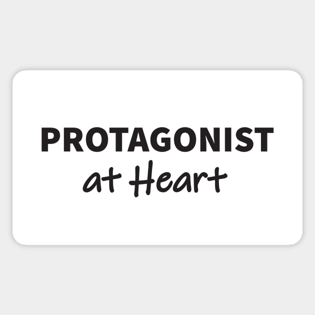 Protagonist at Heart Sticker by CreativeSage